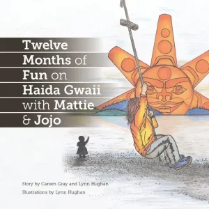 Twelve months of fun on Haida Gwaii book cover featuring Haida art.
